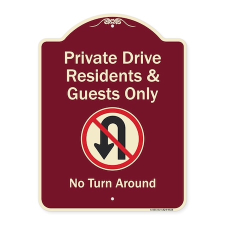 Signmission Designer Series-Private Drive Residents And Guests Only No Turn Around With Sy, 24" H, BU-1824-9928 A-DES-BU-1824-9928